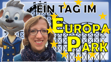 Ein Tag im Europa Park - Une journée dans un parc d'attractions !