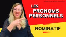 Tout savoir sur les pronoms personnels au nominatif