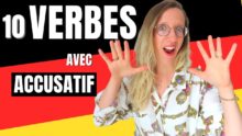 10 verbes suivis de l'accusatif